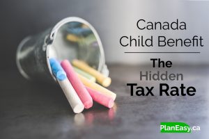 Canada Child Benefit - Hidden Tax Rate