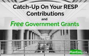 RESP Contributions - RESP Catch Up