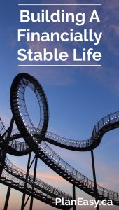 Building A Financially Stable Life