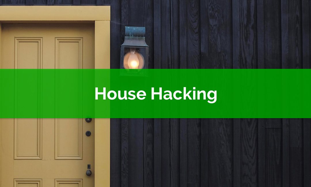 House Hacking Your Way To Zero Housing Costs