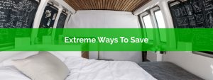 Three Extreme Ways To Save Money This Year