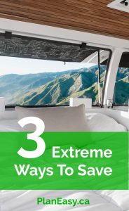 Three Extreme Ways To Save Money This Year
