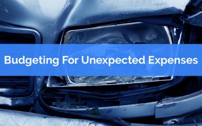 Budgeting For Unexpected Expenses