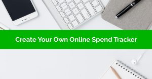 Create Your Own Online Spend Tracker
