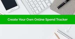 Create Your Own Online Spend Tracker