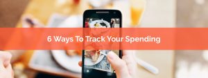 Six Easy Ways To Track Your Spending