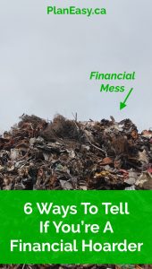 6 Ways To Tell If You're A Financial Hoarder