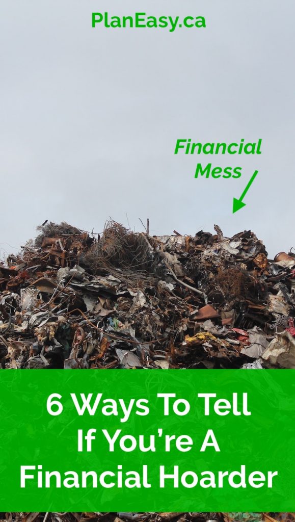 6 Ways To Tell If You're A Financial Hoarder | PlanEasy
