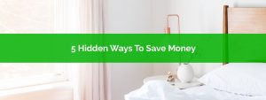 5 Hidden Ways To Save Money
