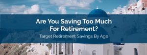 Target Retirement Savings By Age