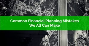 Common Financial Planning Mistakes
