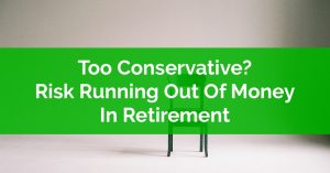 Running Out Of Money In Retirement