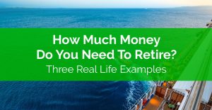 How Much Money Do You Need To Retire
