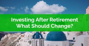 Investing After Retirement