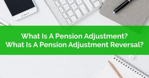 What Is A Pension Adjustment