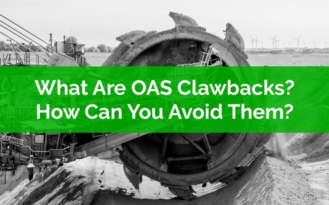 What Are OAS Clawbacks? How Can You Avoid Them?
