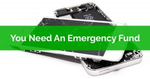 You Need An Emergency Fund