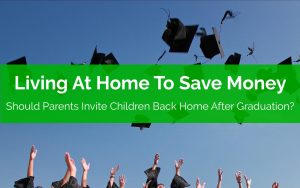 Living At Home To Save Money
