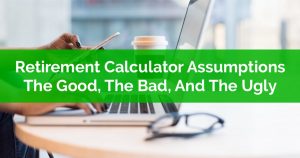 Retirement Calculator Assumptions
