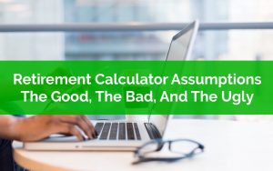 Retirement Calculator Assumptions