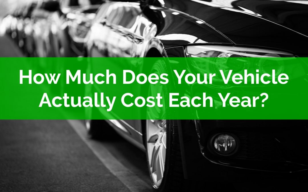 How Much Does Your Vehicle Actually Cost Each Year?