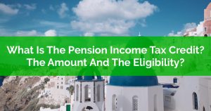 What Is The Pension Income Tax Credit