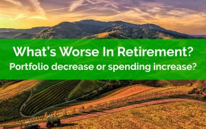 What's Worse In Retirement