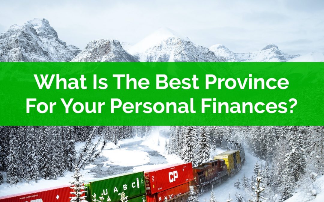 What Is The Best & Worst Province For Your Personal Finances? Take A Guess